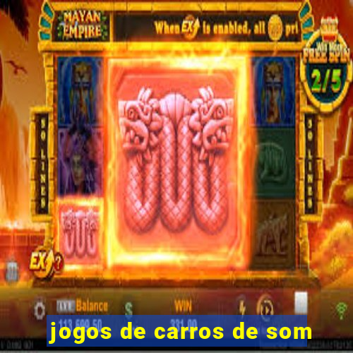 jogos de carros de som